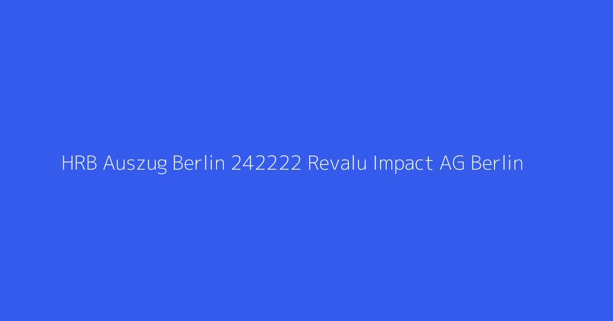 HRB Auszug Berlin 242222 Revalu Impact AG Berlin